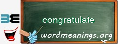 WordMeaning blackboard for congratulate